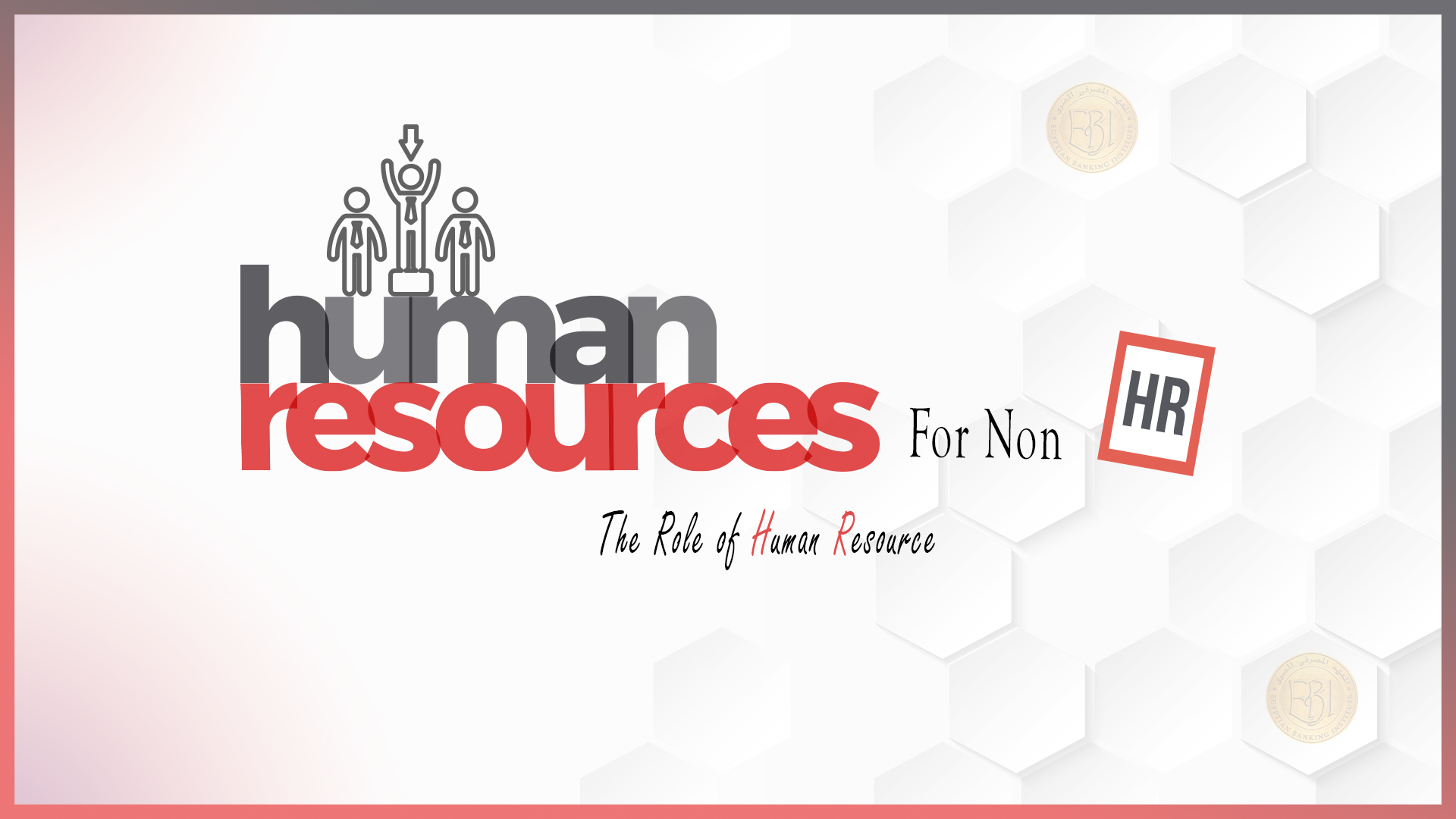 Human Resources (For Non-HR)